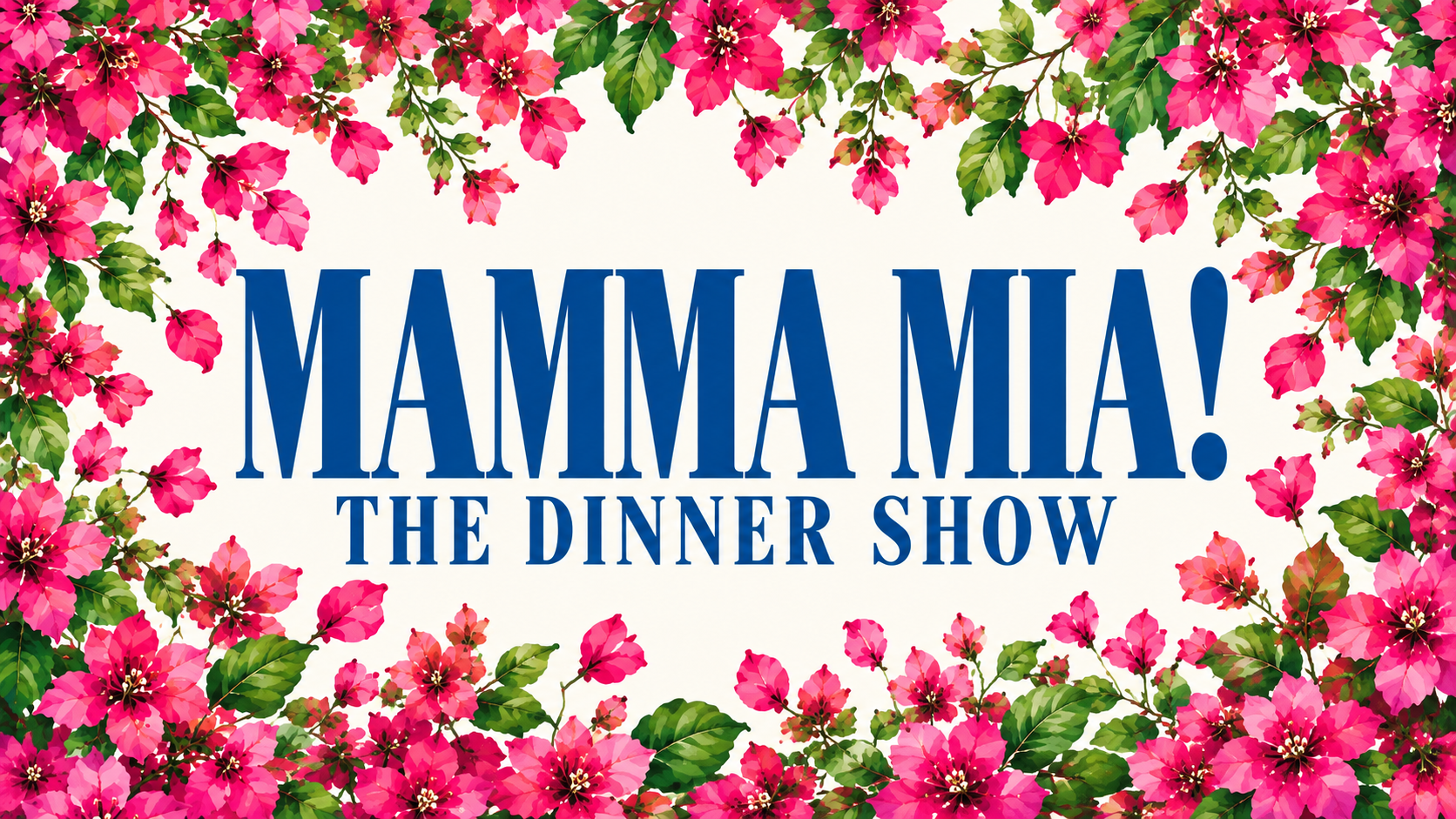 Mamma Mia! – The Dinner Show